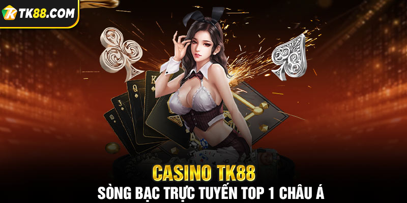 Những điều cần ghi nhớ để có được trải nghiệm trọn vẹn tại casino TK88 