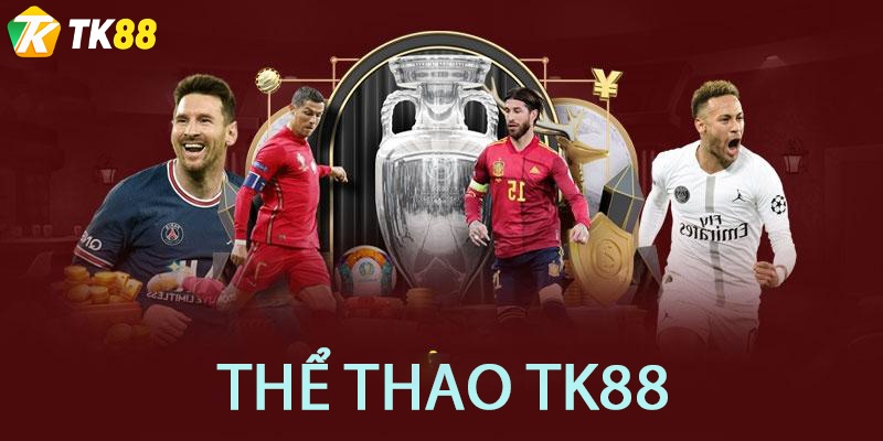 Thể thao TK88 cung cấp nhiều môn thể thao từ truyền thống đến hiện đại